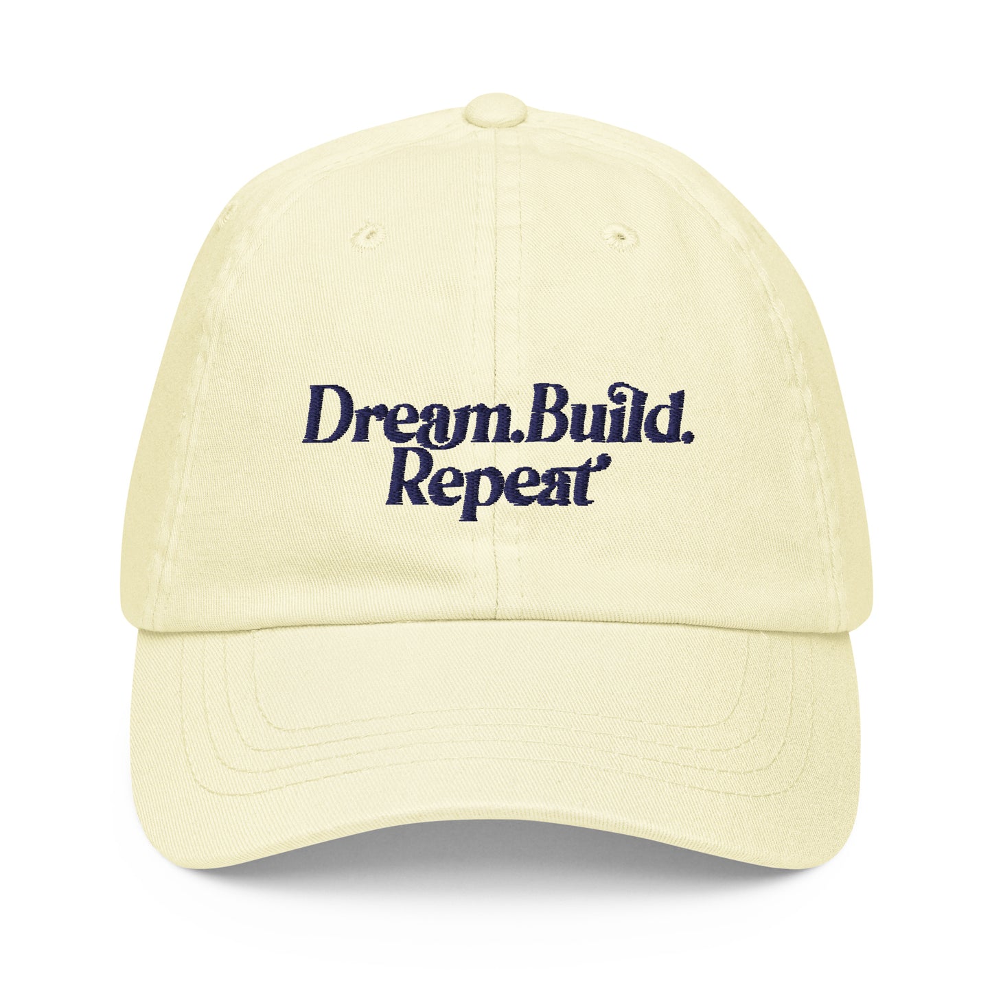 Dream. Build. Repeat. Cap